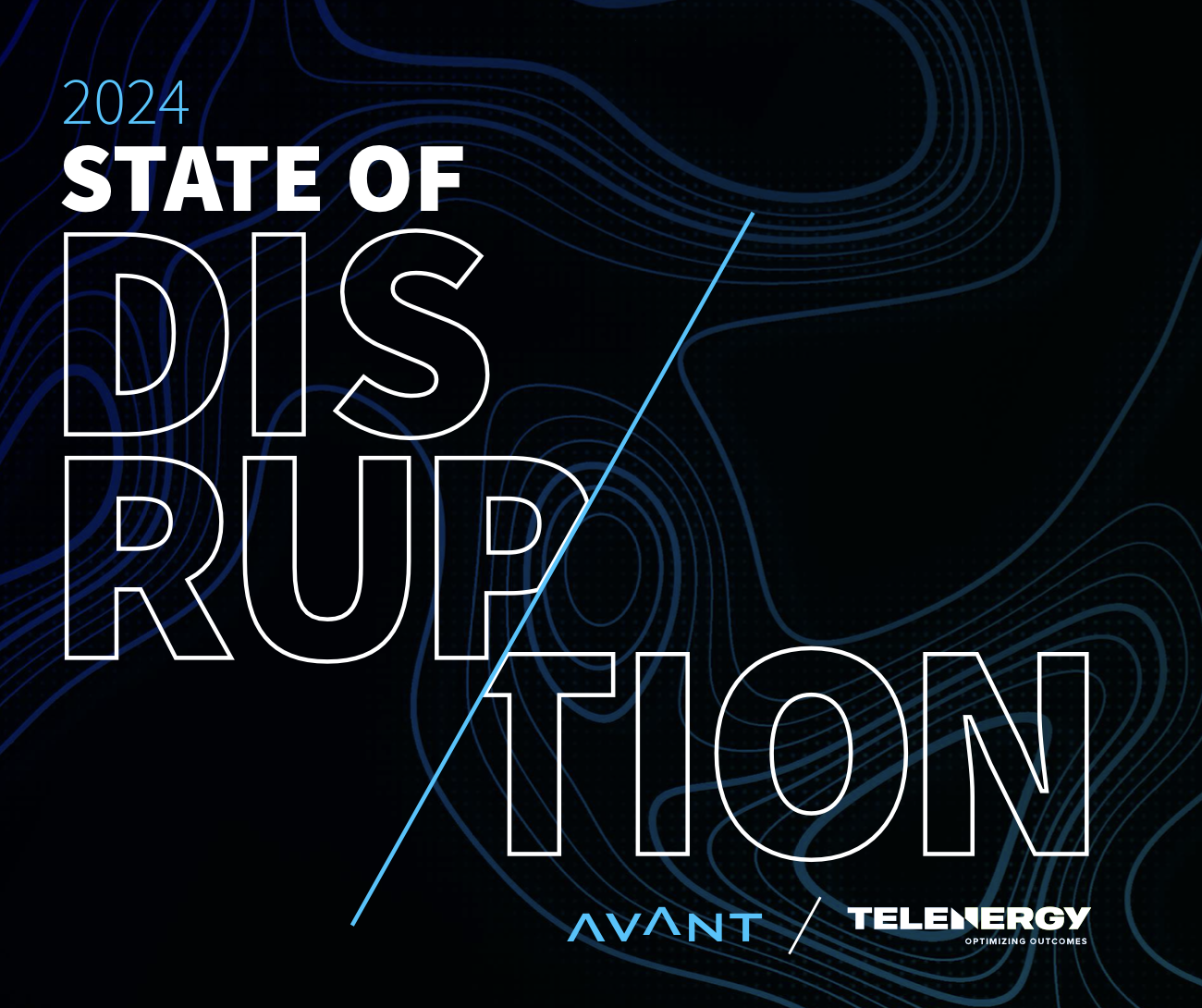 AVANT State of Disruption Report